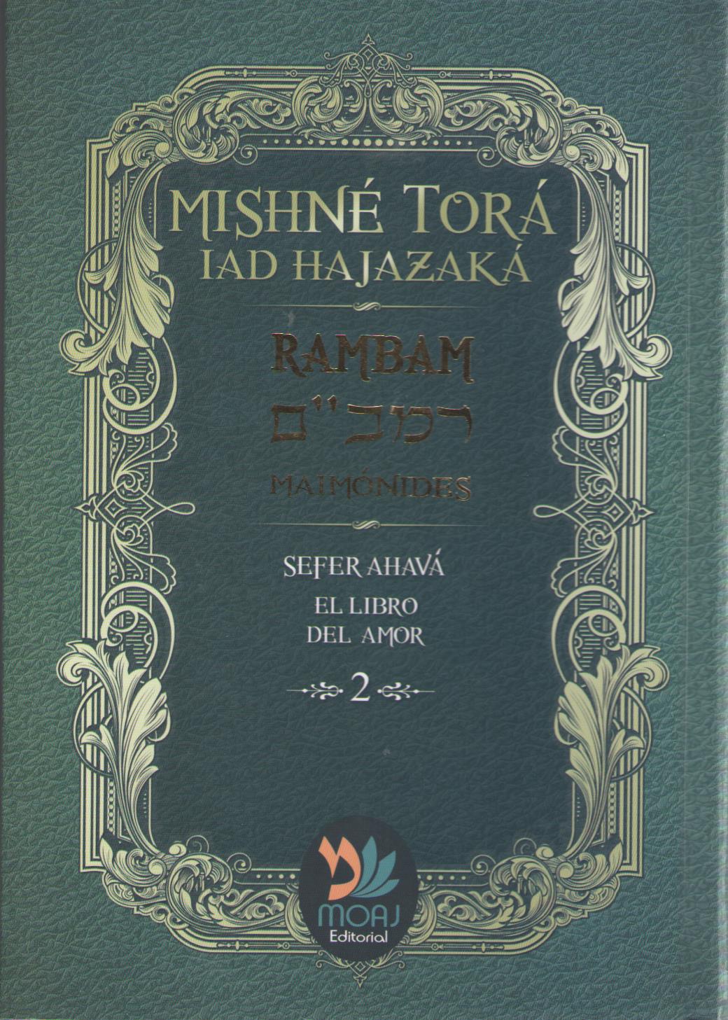 Mishné Torá, tomo 2 el libro del amor